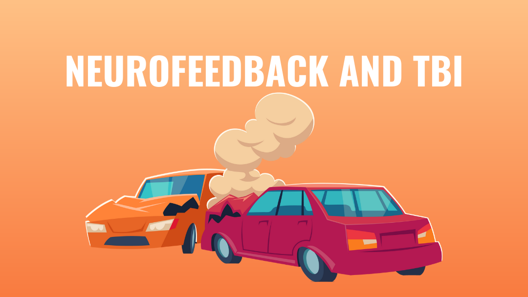 Neurofeedback and TBIs